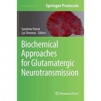 Biochemical Approaches for Glutamatergic Neurotransmission (Neuromethods, Band 130)