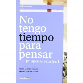 No tengo tiempo para pensar