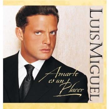 Luis Miguel - Amarte Es un Placer