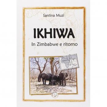Ikhiwa. In Zimbabwe e ritorno