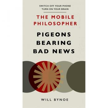 The Mobile Philosopher: Pigeons Bearing Bad News: Switch off your phone, turn on