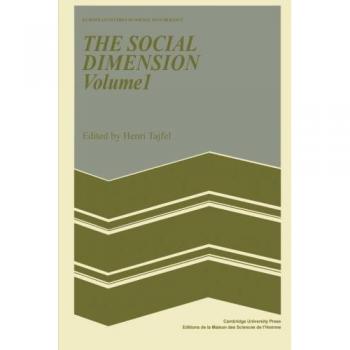 The Social Dimension, European Studies in Social Psychology