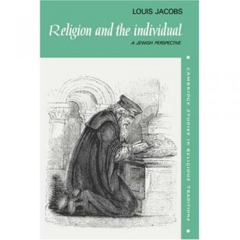 Religion and the Individual: A Jewish Perspective (Cambridge Studies in Religious Traditions, Band 1)