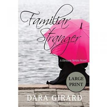 Familiar Stranger (Large Print) (A Henson Series Novel, Band 2)