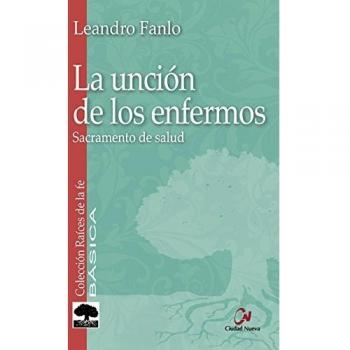La unción de los enfermos
