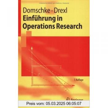 Einführung in Operations Research (Springer-Lehrbuch)