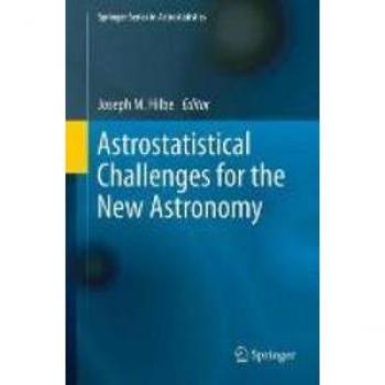 Astrostatistical Challenges for the New Astronomy