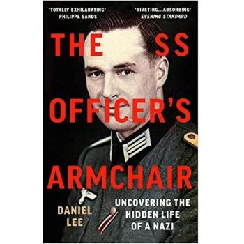 The SS Officer's Armchair: In Search of a Hidden Life