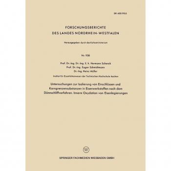 Untersuchngen zur Isolierung von Einschlüssen und Korngrenzensubstanzen in Eisenwerkstoffen nach dem Dünnschliffverfahren. Innere Oxydation von Eisenl