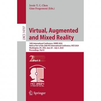 Virtual, Augmented and Mixed Reality