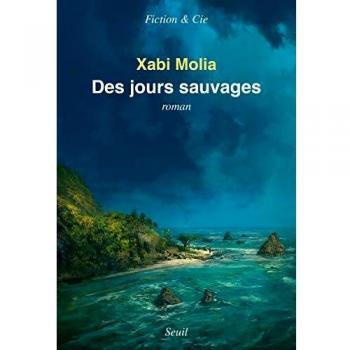 Des jours sauvages