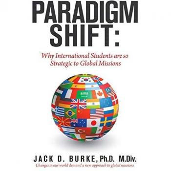 Paradigm Shift: Why International Students Are so Strategic to Global Missions