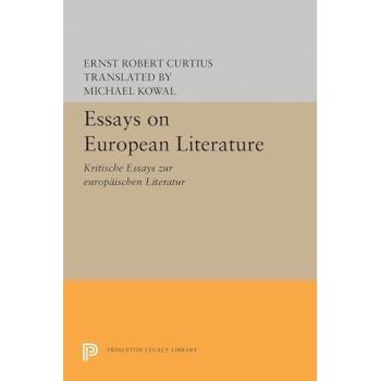 Curtius, Ernst Robert: Essays on European Literature