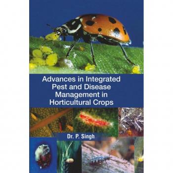 Advances In Integrated Pest And Disease Management In Horticultural Crops