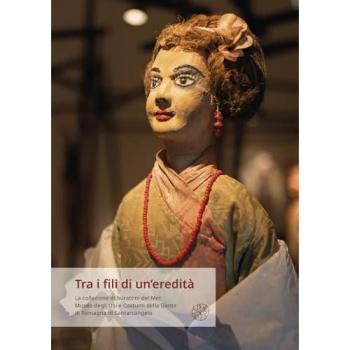 Tra i fili di un'eredità. La collezione di burattini del Met Museo degli Usi e Costumi della Gente di Romagna di Santarcangelo