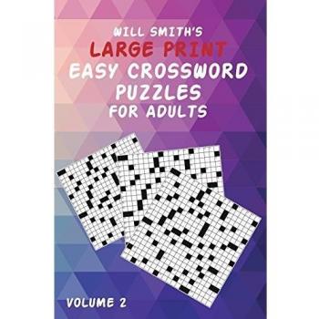 Will Smith Large Print Easy Crossword Puzzles For Adults- Volume 2