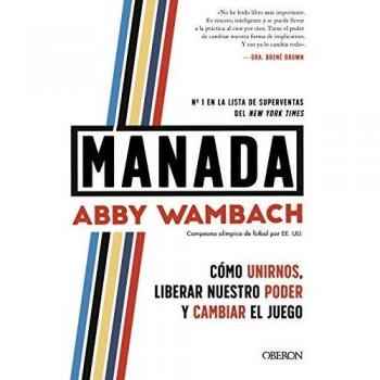 Manada : cómo unirnos, liberar nuestro poder y cambiar el juego
