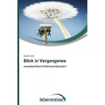 Blick in Vergangenes