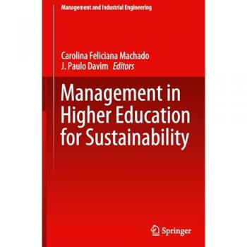 Management in Higher Education for Sustainability (Management and Industrial Engineering)