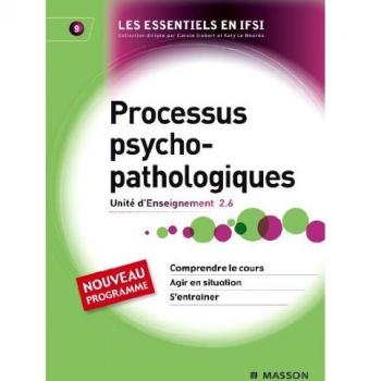 Processus psychopathologiques - UE 2.6 - Tome 9: TOME 9
