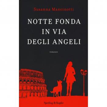 Notte fonda in via degli Angeli