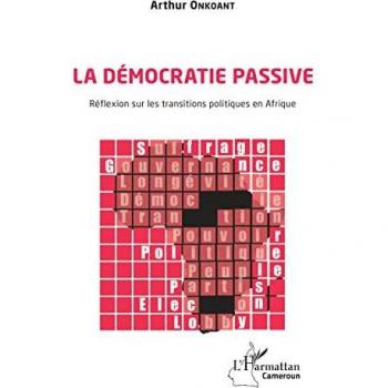 La démocratie passive. Réflexion sur les transitions politiques en Afrique
