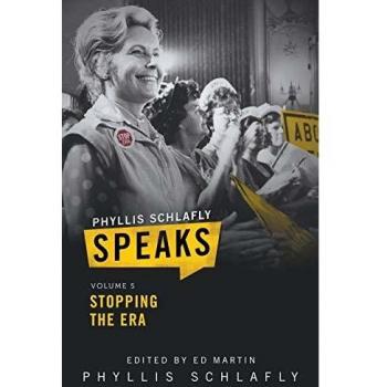 Phyllis Schlafly Speaks, Volume 5: Stopping the ERA