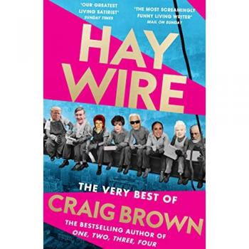 Haywire : The Best of Craig Brown