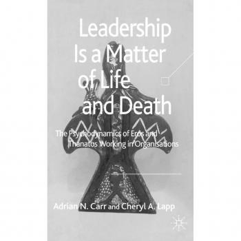 Leadership is a Matter of Life and Death