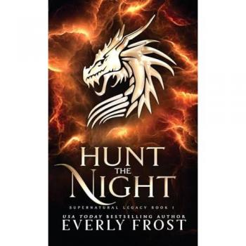 Hunt the Night (Supernatural Legacy, Band 1)