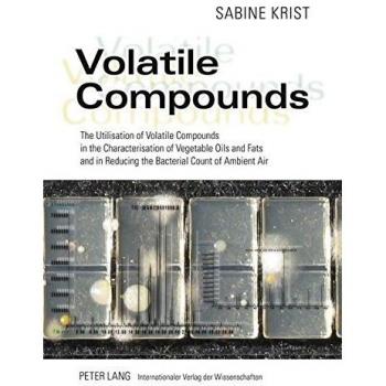 Volatile Compounds: The Utilisation of Volatile Compounds in the Characterisation of Vegetable Oils and Fats and in Reducing the Bacterial Count of Ambient Air