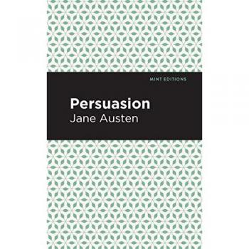 Persuasion (Mint Editions―Romantic Tales)