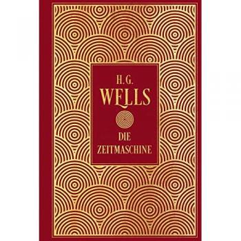 H. G. Wells: Die Zeitmaschine