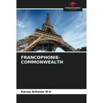 N'Zi, Kacou Antoine: FRANCOPHONIE-COMMONWEALTH