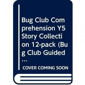 Bug Club Comprehension Y5 Story Collection 12-pack