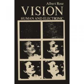 Rose, Albert: Vision