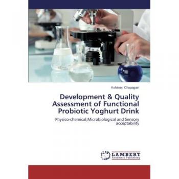 Development & Quality Assessment of Functional Probiotic Yoghurt Drink: Physico-chemical,Microbiological and Sensory acceptability
