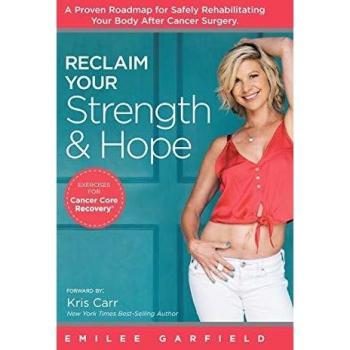 Reclaim Your Strength and Hope: Exercises for Cancer Core Recovery