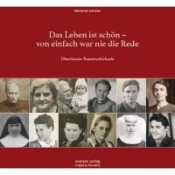 Das Leben ist schön - von einfach war nie die Rede
