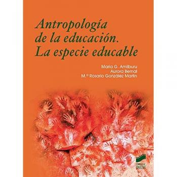 Antropología de la educación - la especie educable