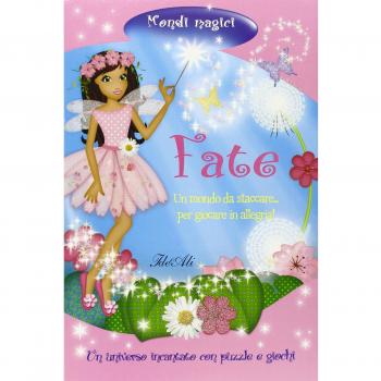 Fate. Mondi magici. Ediz. illustrata