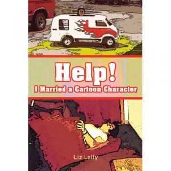 Help! i married a cartoon character paperback
