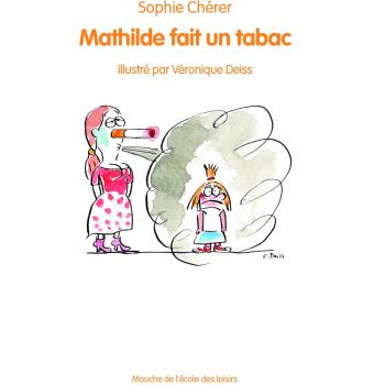Mathilde fait un tabac
