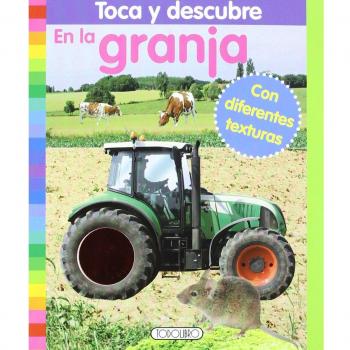 Toca y descubre en la granja (Tapa blanda).