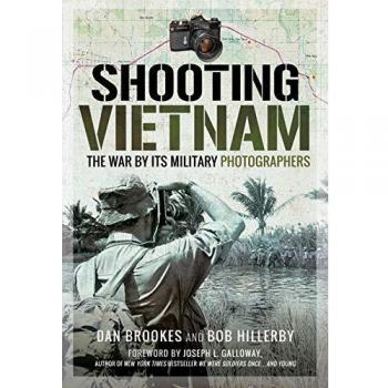 Shooting Vietnam: The War By Its Military Photographers