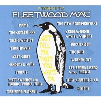 Just Tell Me That You Want Me - A Tribute To Fleetwood Mac