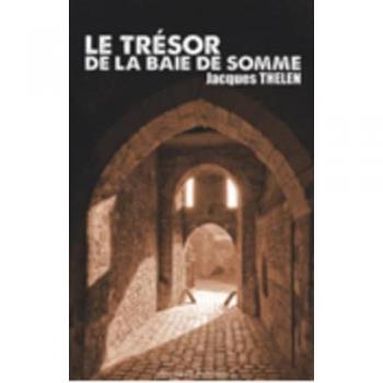 Le trésor de la baie de Somme
