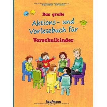 Das große Aktions- und Vorlesebuch für Vorschulkinder (PraxisIdeen für Kindergarten und Kita)