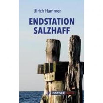 Hammer, Ulrich: Endstation Salzhaff