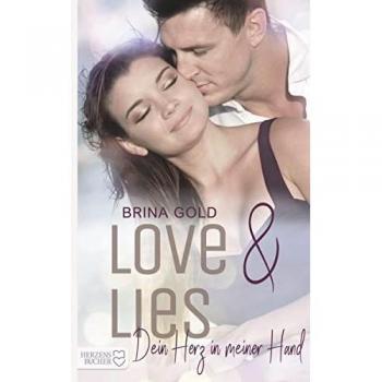 Love & Lies: Mein Herz in deiner Hand (Liebe am Meer)